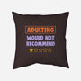 Adulting Would Not Recommend-None-Removable Cover w Insert-Throw Pillow-koalastudio