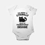 Figuratively Insane-Baby-Basic-Onesie-kg07