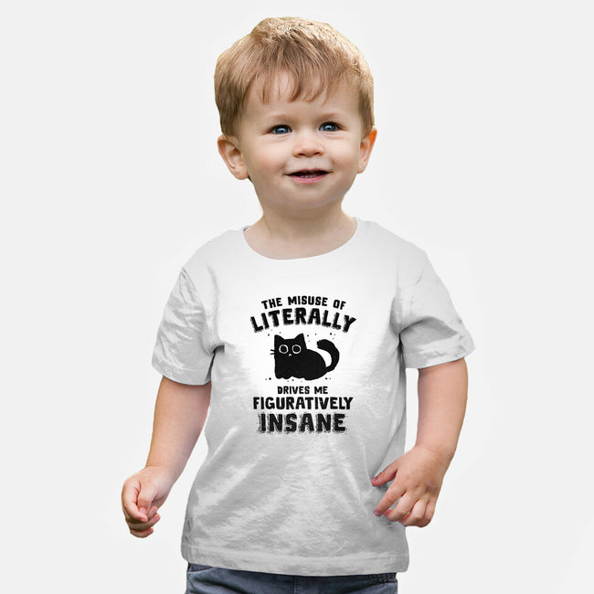 Figuratively Insane-Baby-Basic-Tee-kg07