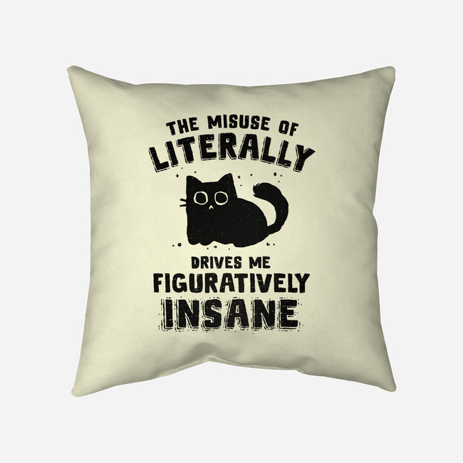 Figuratively Insane-None-Removable Cover-Throw Pillow-kg07