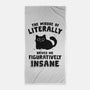 Figuratively Insane-None-Beach-Towel-kg07