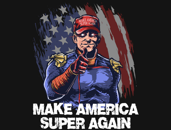 Make America Super Again