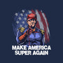 Make America Super Again-Baby-Basic-Tee-zascanauta