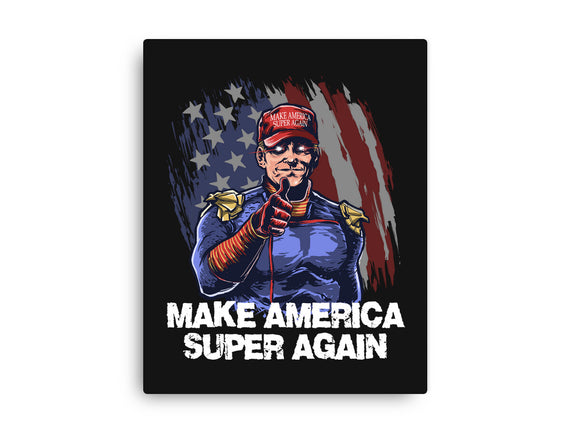 Make America Super Again