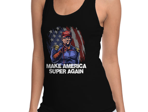 Make America Super Again