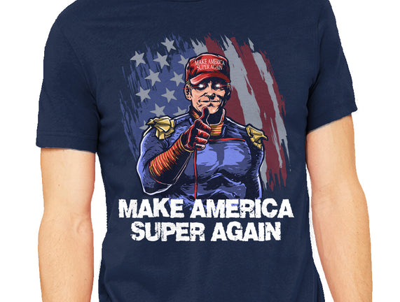 Make America Super Again