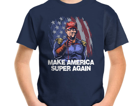 Make America Super Again