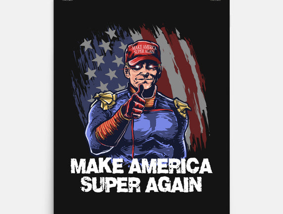 Make America Super Again