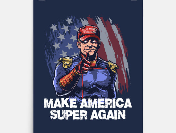 Make America Super Again