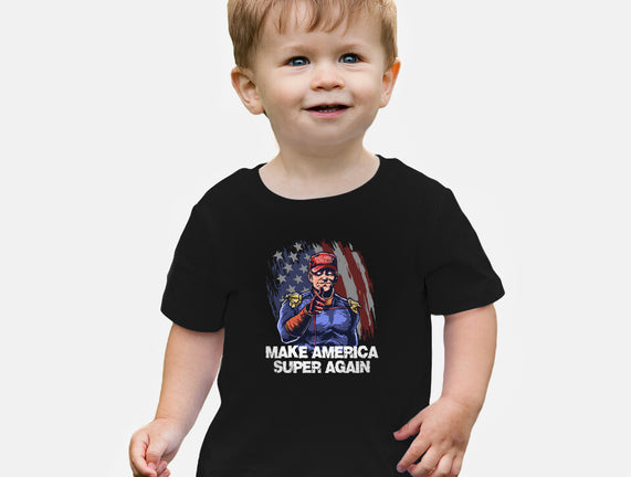 Make America Super Again