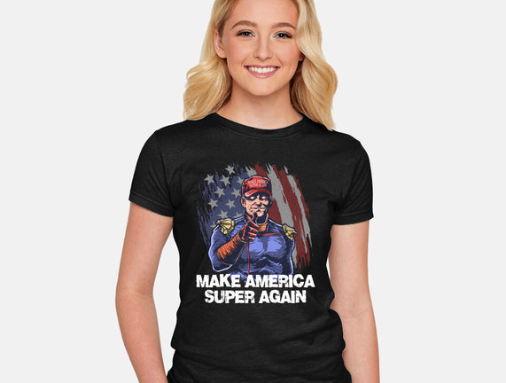 Make America Super Again