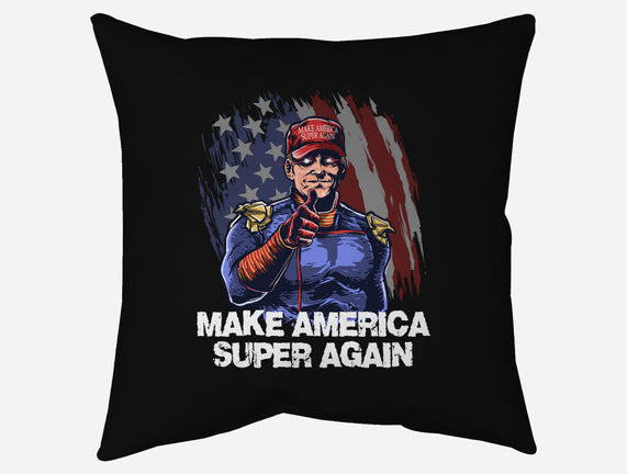 Make America Super Again