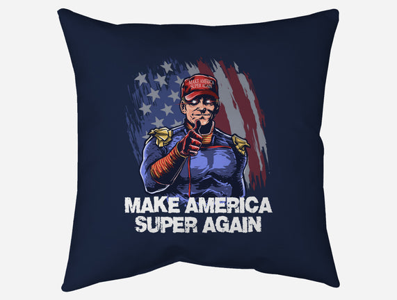 Make America Super Again