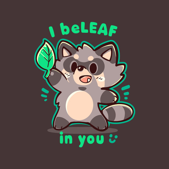 I Beleaf In You-None-Glossy-Sticker-TechraNova