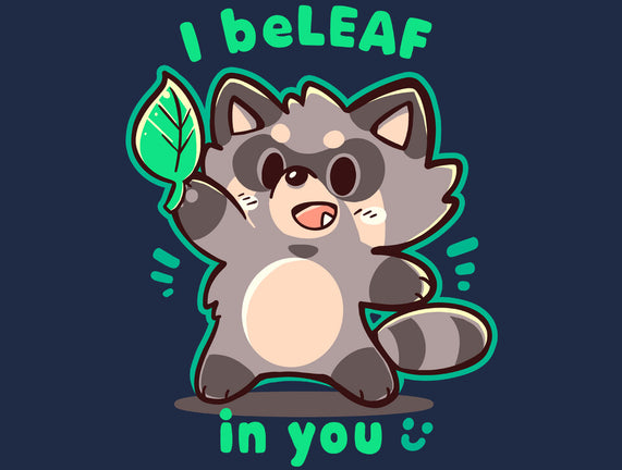 I Beleaf In You