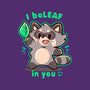 I Beleaf In You-None-Glossy-Sticker-TechraNova