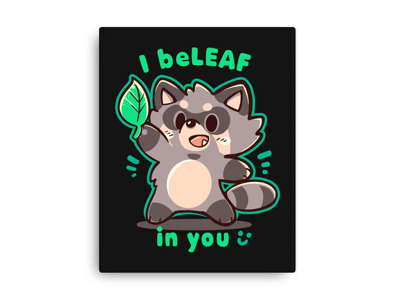 I Beleaf In You