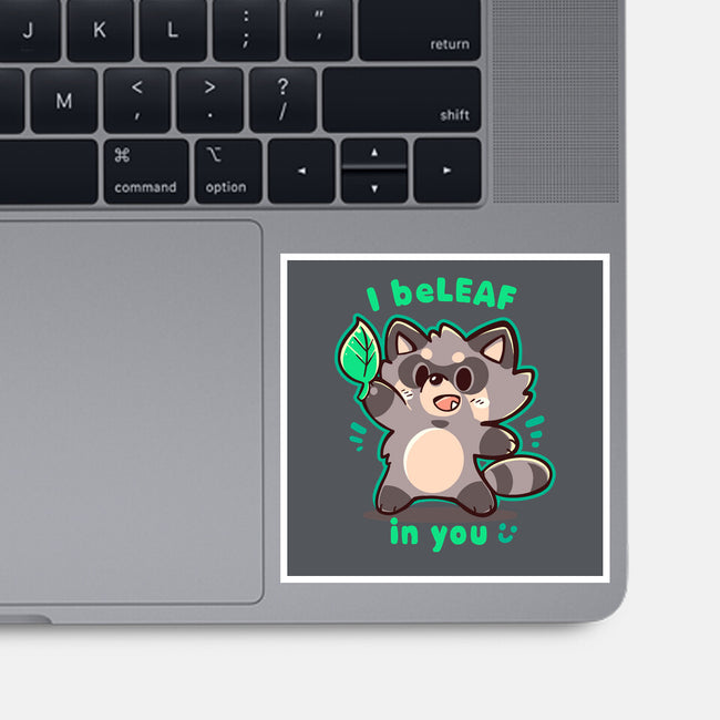 I Beleaf In You-None-Glossy-Sticker-TechraNova