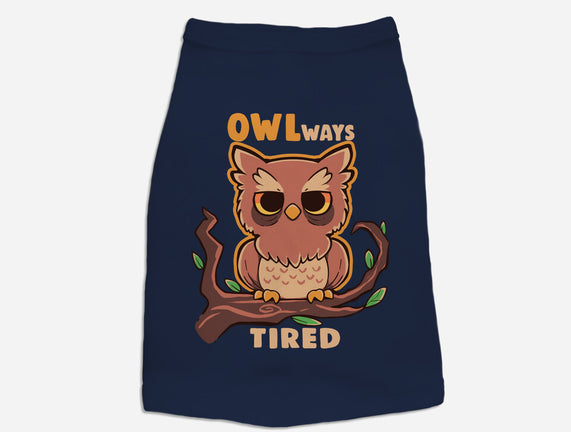 Owlways Tired