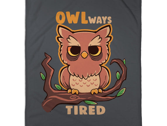 Owlways Tired