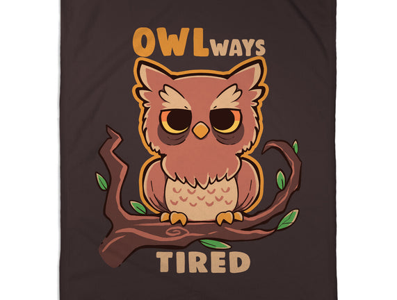 Owlways Tired