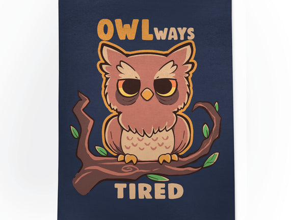 Owlways Tired