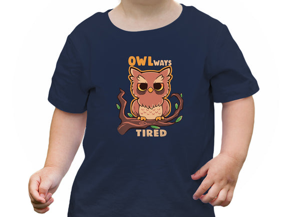 Owlways Tired