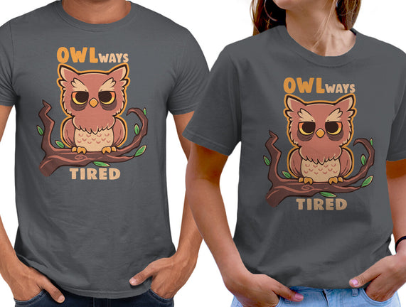 Owlways Tired