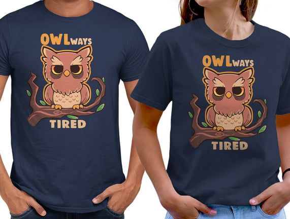 Owlways Tired