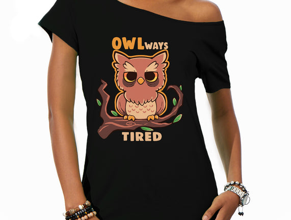 Owlways Tired