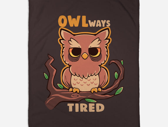 Owlways Tired