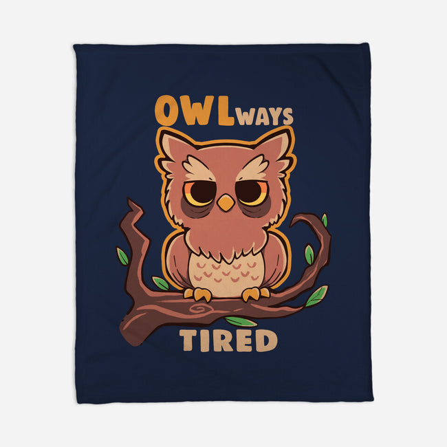 Owlways Tired-None-Fleece-Blanket-TechraNova