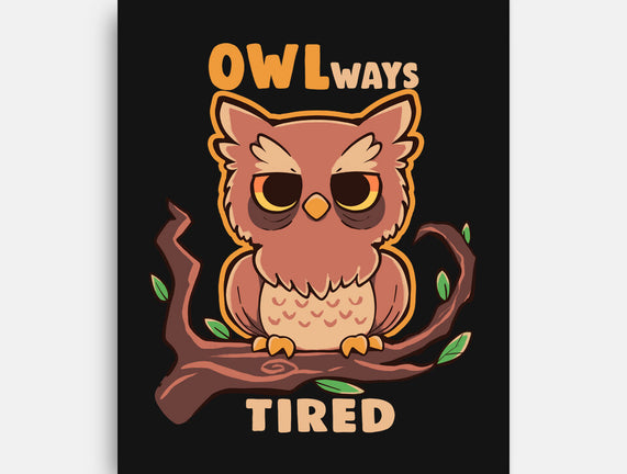 Owlways Tired