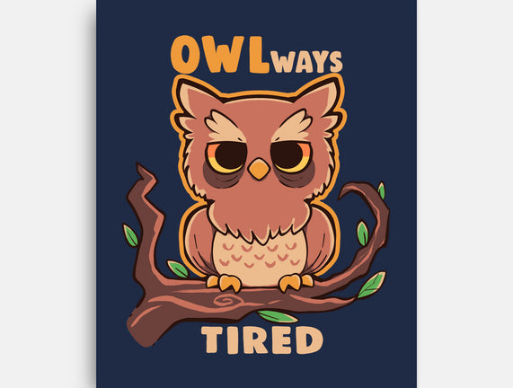 Owlways Tired