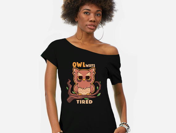 Owlways Tired