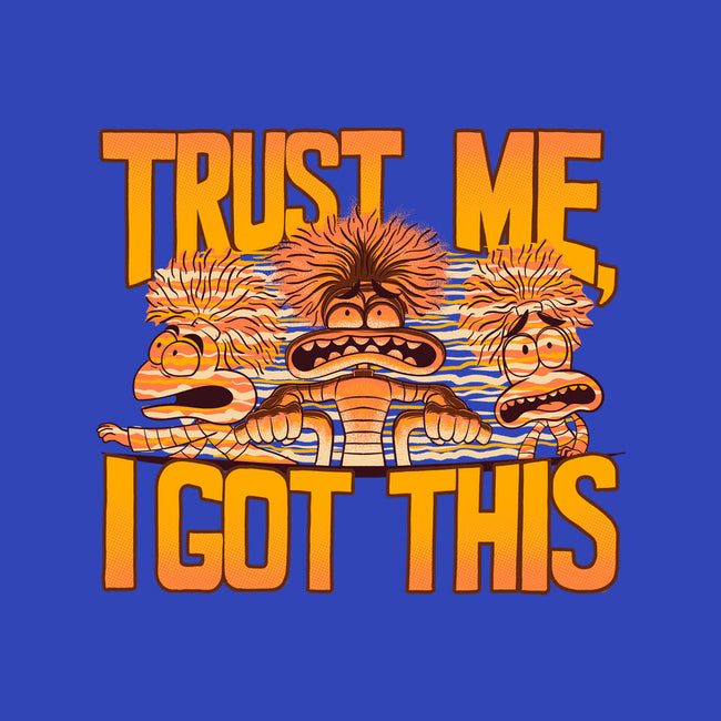 Trust Me I Got This-Unisex-Basic-Tee-rmatix