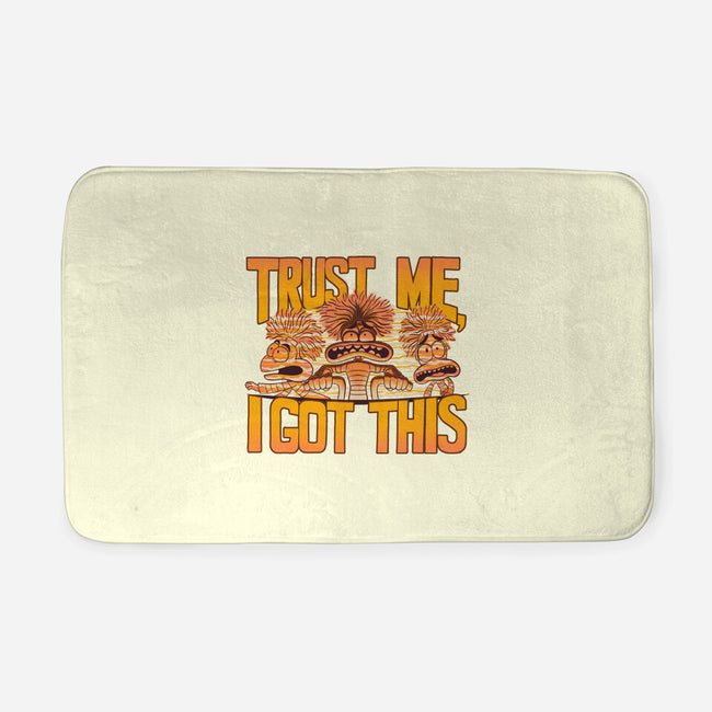 Trust Me I Got This-None-Memory Foam-Bath Mat-rmatix