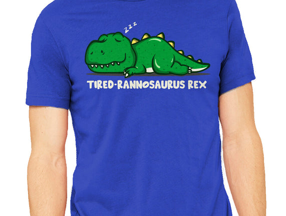 Tiredrannosaurus-rex