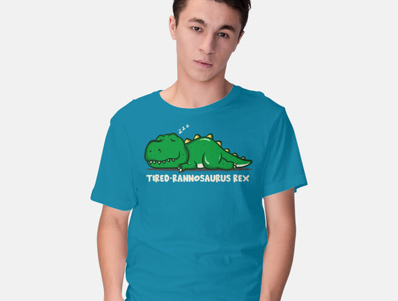 Tiredrannosaurus-rex