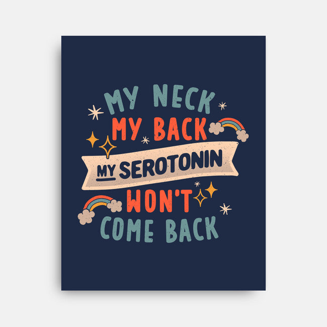 My Serotonin Wont Come Back-None-Stretched-Canvas-koalastudio