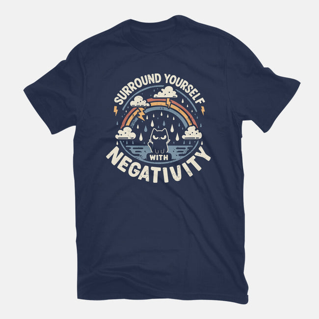 Surround Yourself With Negativity-Unisex-Basic-Tee-BridgeWalker