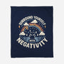 Surround Yourself With Negativity-None-Fleece-Blanket-BridgeWalker