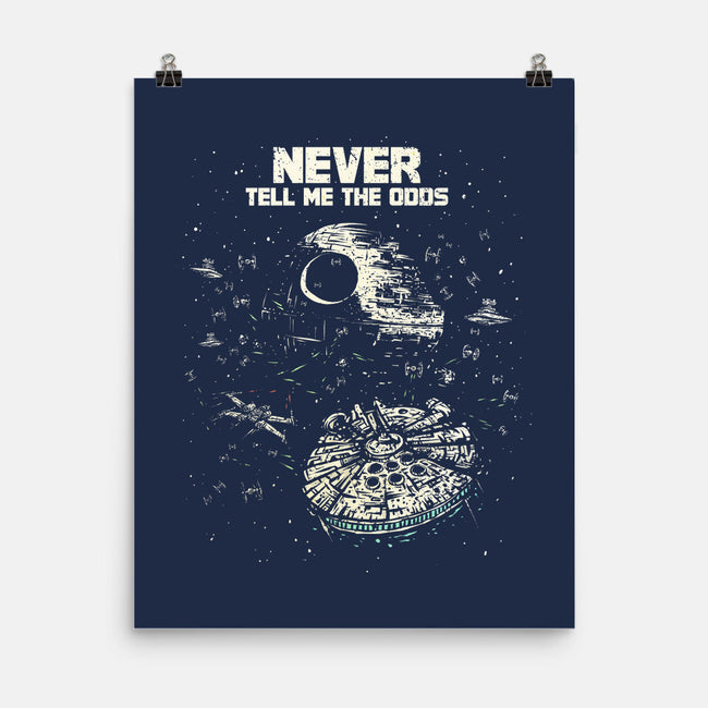 Never Tell Me The Odds-None-Matte-Poster-kg07