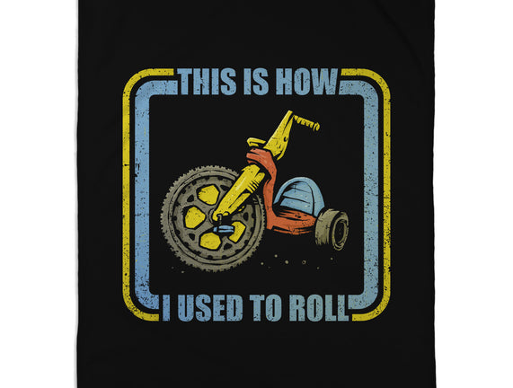 How I Used To Roll