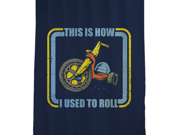 How I Used To Roll