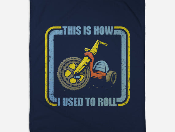 How I Used To Roll