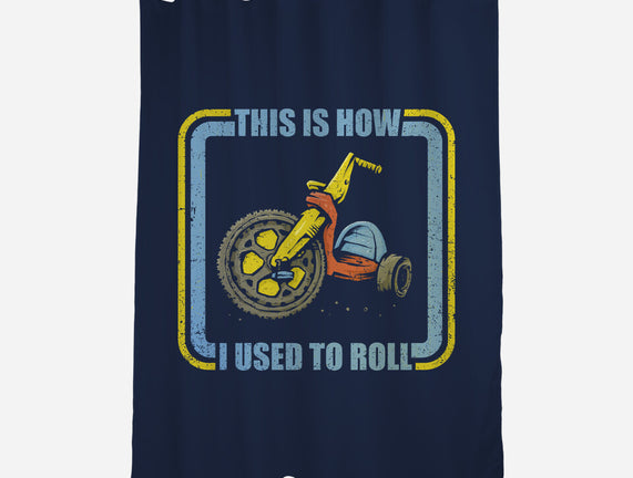 How I Used To Roll