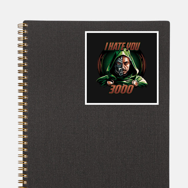 I Hate You 3000-None-Glossy-Sticker-daobiwan