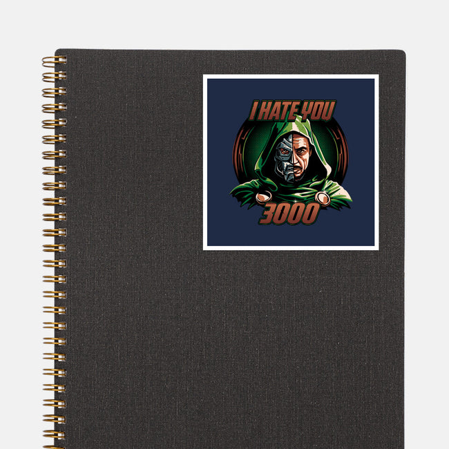 I Hate You 3000-None-Glossy-Sticker-daobiwan