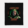 I Hate You 3000-None-Fleece-Blanket-daobiwan